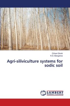 portada Agri-siliviculture systems for sodic soil (en Inglés)