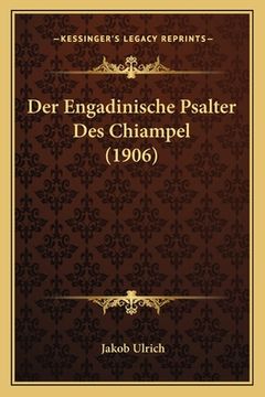 portada Der Engadinische Psalter Des Chiampel (1906) (in German)