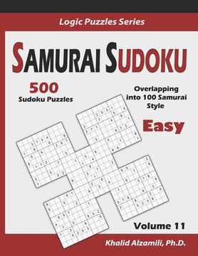 portada Samurai Sudoku: 500 Easy Sudoku Puzzles Overlapping into 100 Samurai Style (in English)