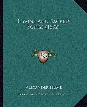 portada hymns and sacred songs (1832) (in English)