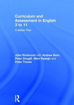 portada Curriculum and Assessment in English 3 to 11: A Better Plan (en Inglés)