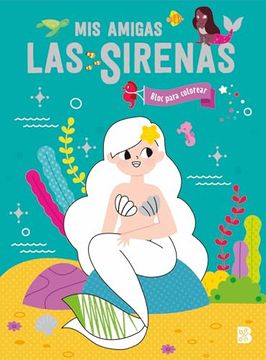 portada Mis Amigas las Sirenas-Bloc Para Colorear (in Spanish)
