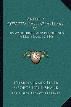 portada arthur oa acentsacentsa a-acentsa acentsleary v1: his wanderings and ponderings in many lands (1844) (en Inglés)