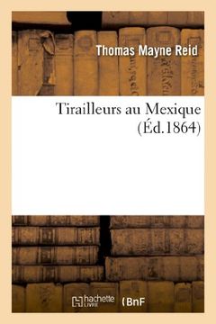 portada Tirailleurs Au Mexique (Litterature) (French Edition)