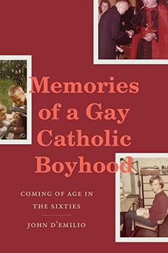 portada Memories of a gay Catholic Boyhood: Coming of age in the Sixties (en Inglés)