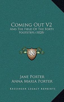 portada coming out v2: and the field of the forty footsteps (1828) (in English)