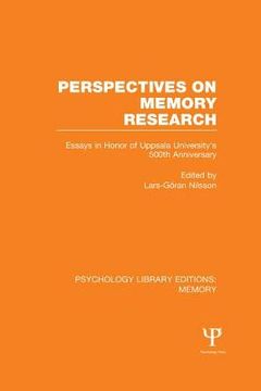 portada Perspectives on Memory Research (Ple: Memory): Essays in Honor of Uppsala University's 500Th Anniversary