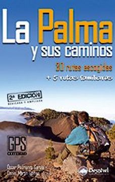 La Palma y sus Caminos (Guias de Excursionismo)