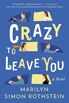 portada Crazy to Leave You: A Novel (in English)