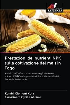 portada Prestazioni dei nutrienti NPK sulla coltivazione del mais in Togo (en Italiano)