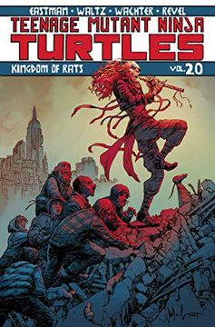portada Teenage Mutant Ninja Turtles Volume 20: Kingdom of Rats (in English)