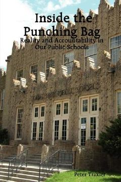 portada inside the punching bag: reality and accountability in our public schools