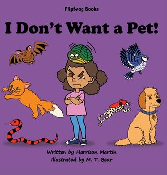 portada I Don't Want a Pet! (in English)