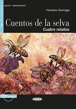 portada Cuentos de la Selva: Spanische Lektüre für das 2. Und 3. Lernjahr. Buch + Audio-Cd (Leer y Aprender)