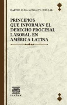 portada PRINCIPIOS QUE INFORMAN EL DERECHO PROCESAL LABORAL EN AMERICA LATINA