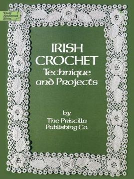 portada Irish Crochet: Technique and Projects (Dover Knitting, Crochet, Tatting, Lace) (in English)