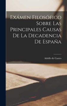 portada Examen Filosofico Sobre las Principales Causas de la Decadencia de España