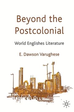 portada Beyond the Postcolonial: World Englishes Literature (in English)