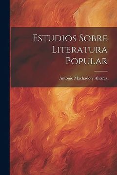 portada Estudios Sobre Literatura Popular (in Spanish)
