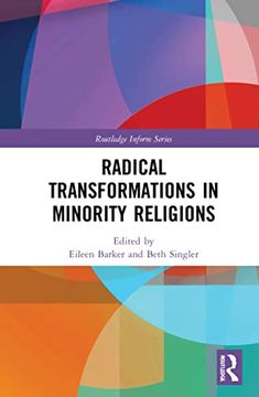 portada Radical Transformations in Minority Religions (Routledge Inform Series on Minority Religions and Spiritual Movements) (en Inglés)