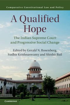 portada A Qualified Hope: The Indian Supreme Court and Progressive Social Change (Comparative Constitutional law and Policy) (en Inglés)