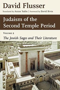 portada Judaism of the Second Temple Period, Volume 2: The Jewish Sages and Their Literature (en Inglés)