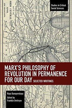 portada Marx's Philosophy of Revolution in Permanence for our Day: Selected Writings (Studies in Critical Social Sciences) 
