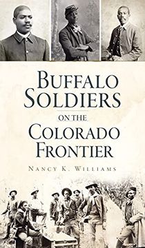 portada Buffalo Soldiers on the Colorado Frontier (Military) (en Inglés)