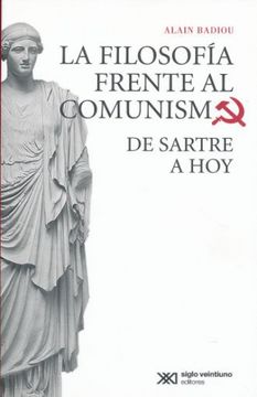 portada La Filosofia Frente al Comunismo: De Sartre a hoy