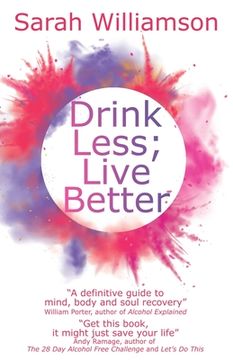 portada Drink Less; Live Better (en Inglés)
