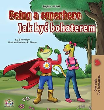 portada Being a Superhero (English Polish Bilingual Book for Children) (English Polish Bilingual Collection) 