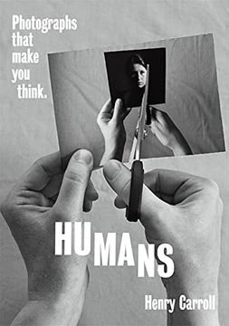 portada Humans: Photographs That Make You Think (in English)