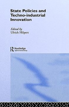 portada state policies and techno-industrial innovation (en Inglés)