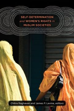 portada Self-Determination and Women¿ S Rights in Muslim Societies (Brandeis Series on Gender, Culture, Religion, and Law) (en Inglés)