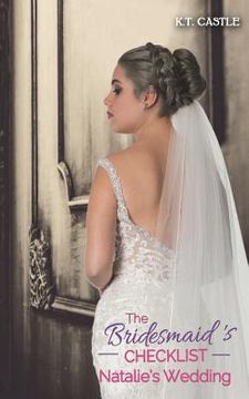 portada The Bridesmaid's Checklist: Natalie's Wedding (en Inglés)