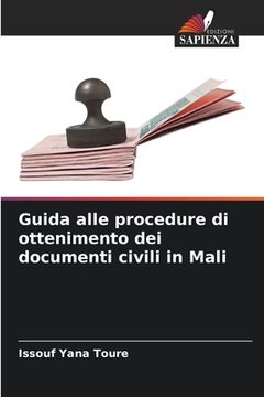 portada Guida alle procedure di ottenimento dei documenti civili in Mali (en Italiano)