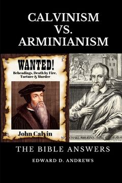portada Calvinism vs. Arminianism: The Bible Answers (en Inglés)