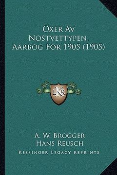portada Oxer Av Nostvettypen, Aarbog For 1905 (1905) (en Noruego)