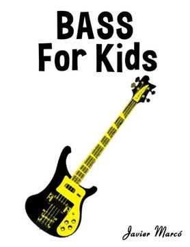 portada Bass for Kids: Christmas Carols, Classical Music, Nursery Rhymes, Traditional & Folk Songs!