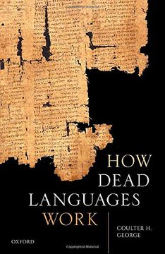 portada How Dead Languages Work (en Inglés)