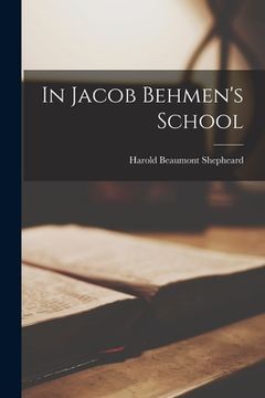 portada In Jacob Behmen's School (in English)