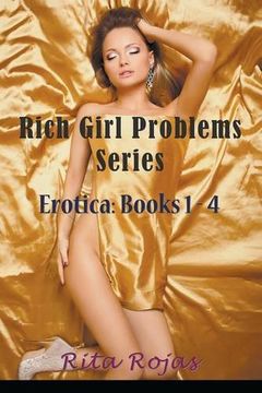 portada Rich Girl Problems Series: Erotica: Books 1-4