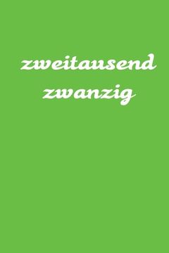 portada zweitausend zwanzig: Ingenieurkalender 2020 A5 Grün (in German)