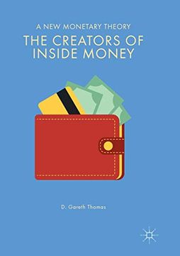 portada The Creators of Inside Money: A new Monetary Theory (in English)
