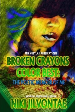 portada Broken Crayons Color Best: The Poetic Memoir of Me (Volume 1)