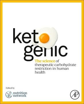 portada Ketogenic: The Science of Therapeutic Carbohydrate Restriction in Human Health (en Inglés)