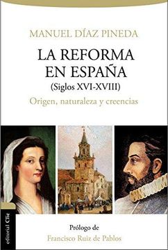 portada La Reforma en España (s. Xvi-Xviii). Origen, Naturaleza y Creencias