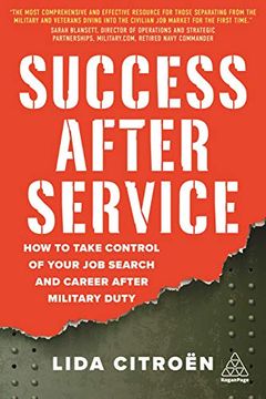portada Success After Service: How to Take Control of Your job Search and Career After Military Duty (in English)