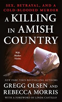 portada A Killing in Amish Country: Sex, Betrayal, and a Cold-blooded Murder