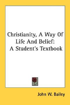 portada christianity, a way of life and belief: a student's textbook (en Inglés)